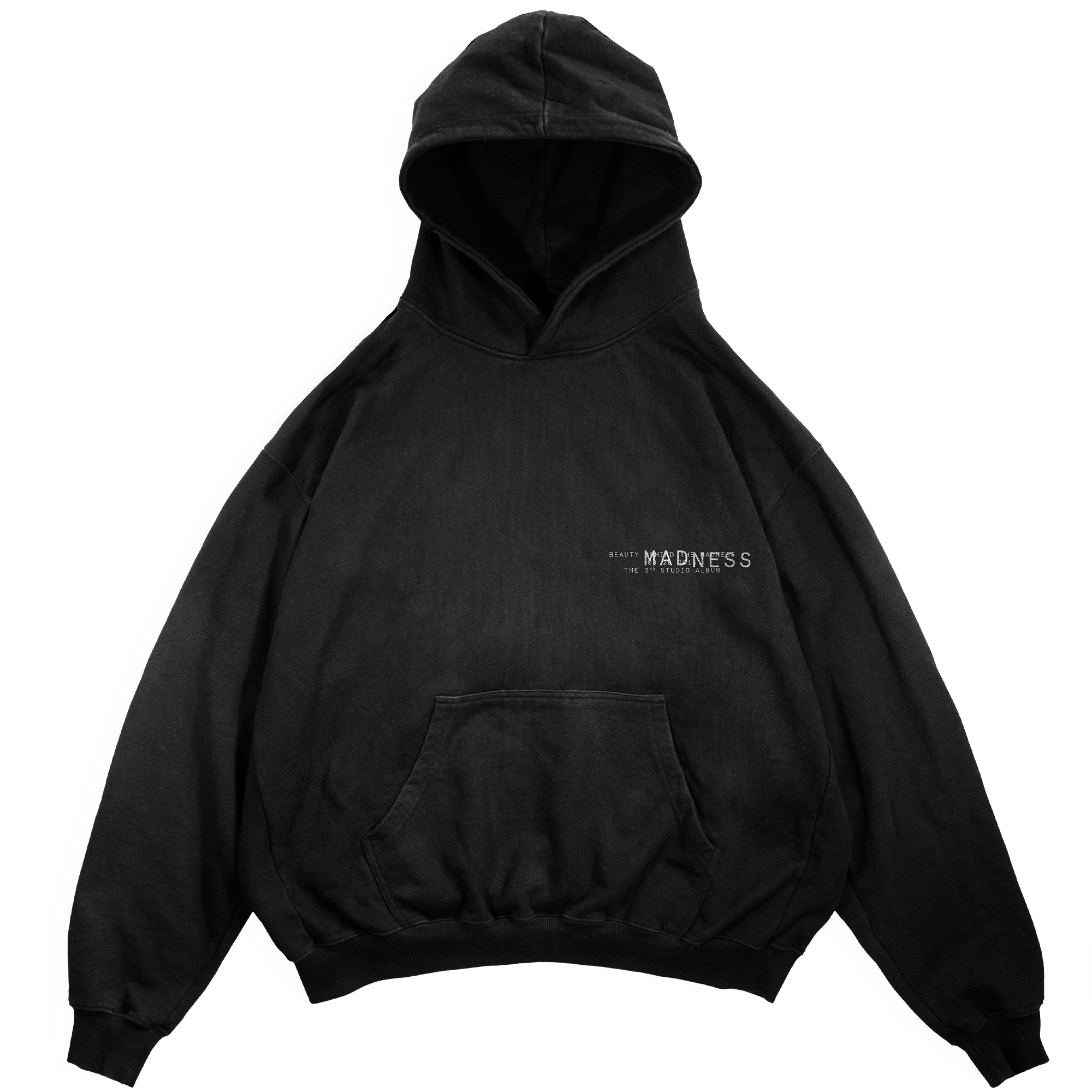 BEAUTY BEHIND THE MADNESS HOODIE Front